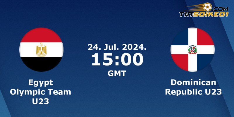 Soi kèo U23 Egypt vs U23 Dominican Republic 22h00 24/07/2024 27 Soi kèo U23 Egypt vs U23 Dominican Republic 22h00 24/07/2024